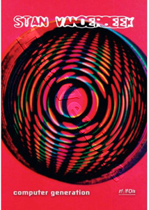 Stan Vanderbeek - Computer Generation | Poemfield No. 1 / Poemfield n2 / Poemfield No. 3 / Poemfield No. 5 / Poemfield No. 7 / Moirage / Who Ho Ray No. 1 / Who Ho Ray No. 2 / Ad Infinitum / Euclidean Illusions / Stan Vanderbeek: The Comput DVD